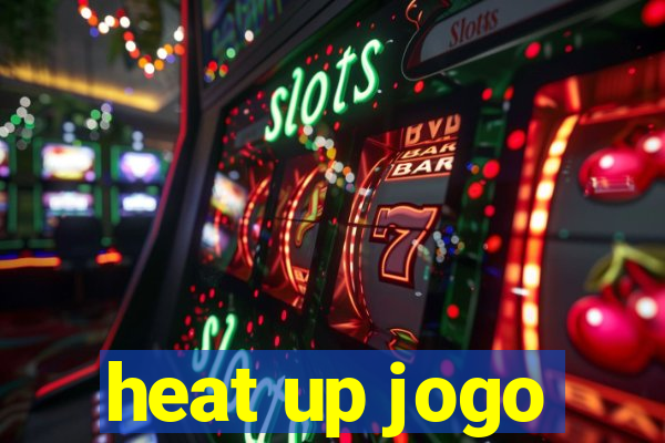 heat up jogo